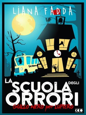 cover image of La scuola degli orrori